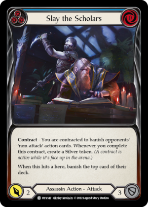 Slay the Scholars (DYN147)