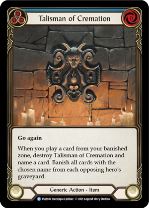 Talisman of Cremation (EVR189)