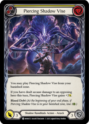 Piercing Shadow Vise (MON172)