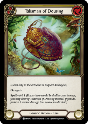 Talisman of Dousing (MON302)