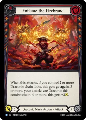 Enflame the Firebrand (PEN250)