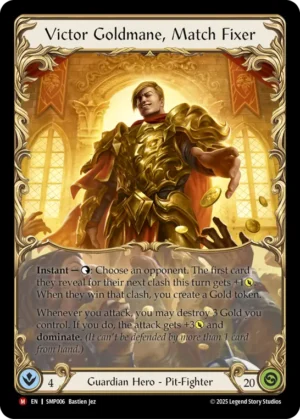 Victor Goldmane, Match Fixer (SMP006)