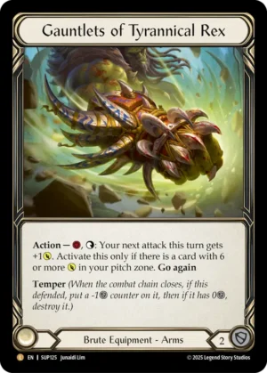 Gauntlets of Tyrannical Rex (SUP125)
