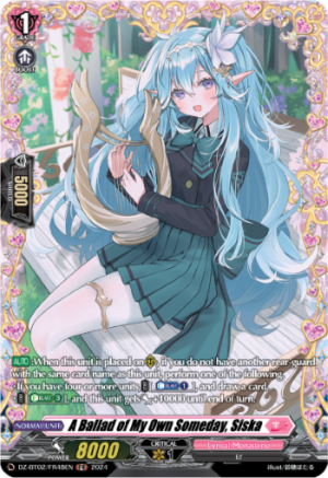 A Ballad of My Own Someday, Siska (DZ-BT02/FR48EN)
