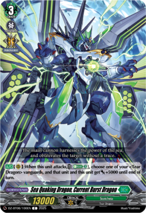 Sea Quaking Dragon, Current Burst Dragon