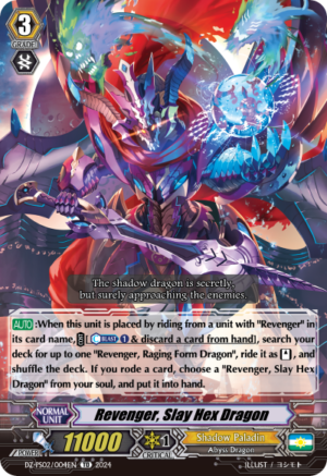 Revenger, Slay Hex Dragon