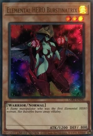 Elemental Hero Burstinatrix (LART-EN041)
