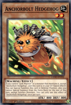 Anchorbolt Hedgehog (L5DD-ENY02)