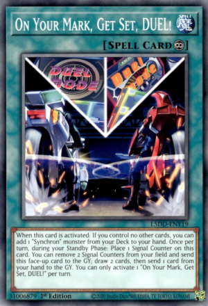 On Your Mark, Get Set, DUEL! (L5DD-ENY19)